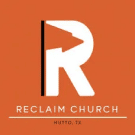 Reclaim Church